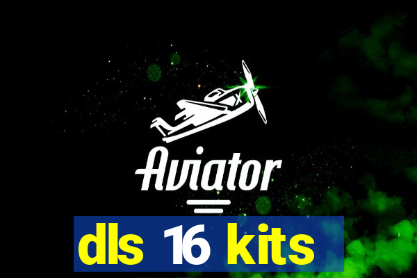 dls 16 kits